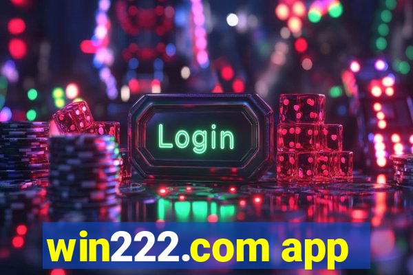 win222.com app